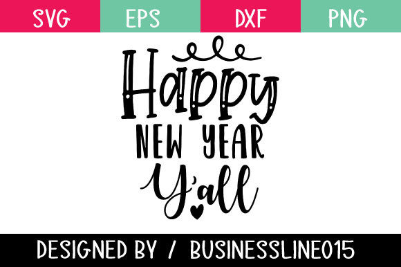 Happy New Year Yall SVG Design