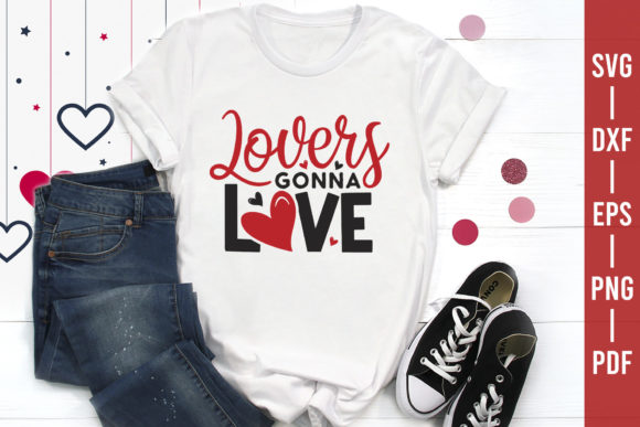 Lovers Gonna Love SVG - Valentine SVG