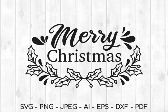 Merry Christmas Svg, Christmas Wreath