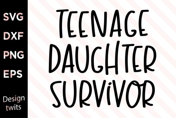 Teenage Daughter Survivor SVG