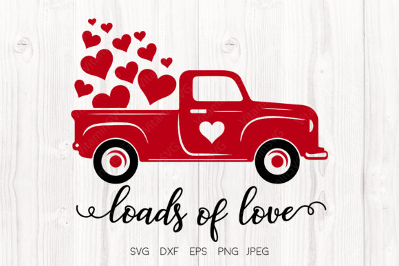 Truck Loads of Love, Valentine’s Day Svg